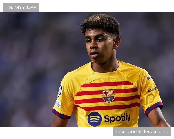 16岁亚马尔承担右路突破重任，关键传球成功率62%